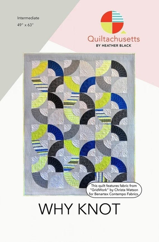 Quiltachusetts What Knot Quilt Pattern Finished Size: 49"x63"