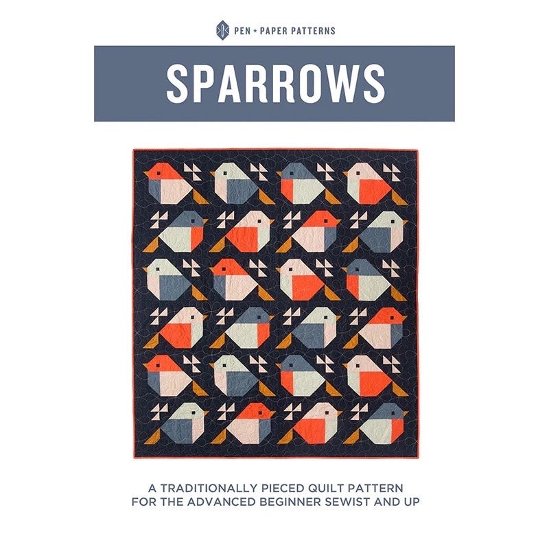 LIMITED EDITION Pen + Paper Patterns Sparrows Quilt Kit Featuring Lewis & Irene Folk Floral Fabric Collection Finished Size: 65.5”x71”