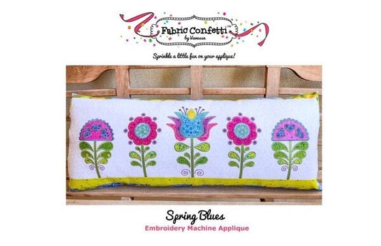 Fabric Confetti Spring Blues Machine Embroidery CD (BONUS SVG Files)