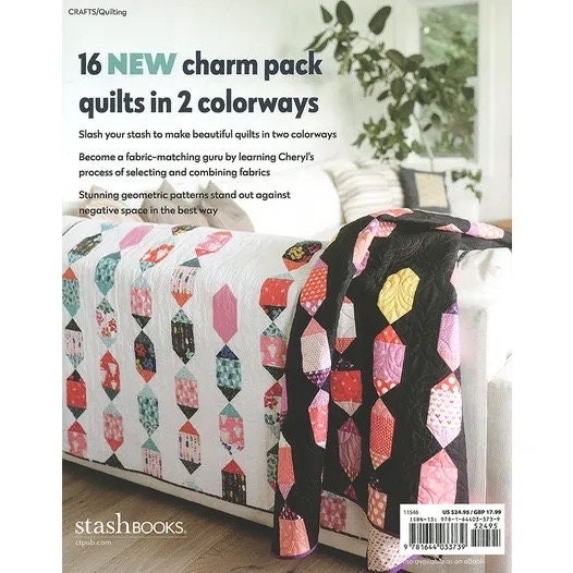 Stashbooks Cheryl Brickey's Just Two Charm Packs Quilts: Slash Your Stash Pattern Book - 16 new charm pack quilts in 2 colorways (Softcover)