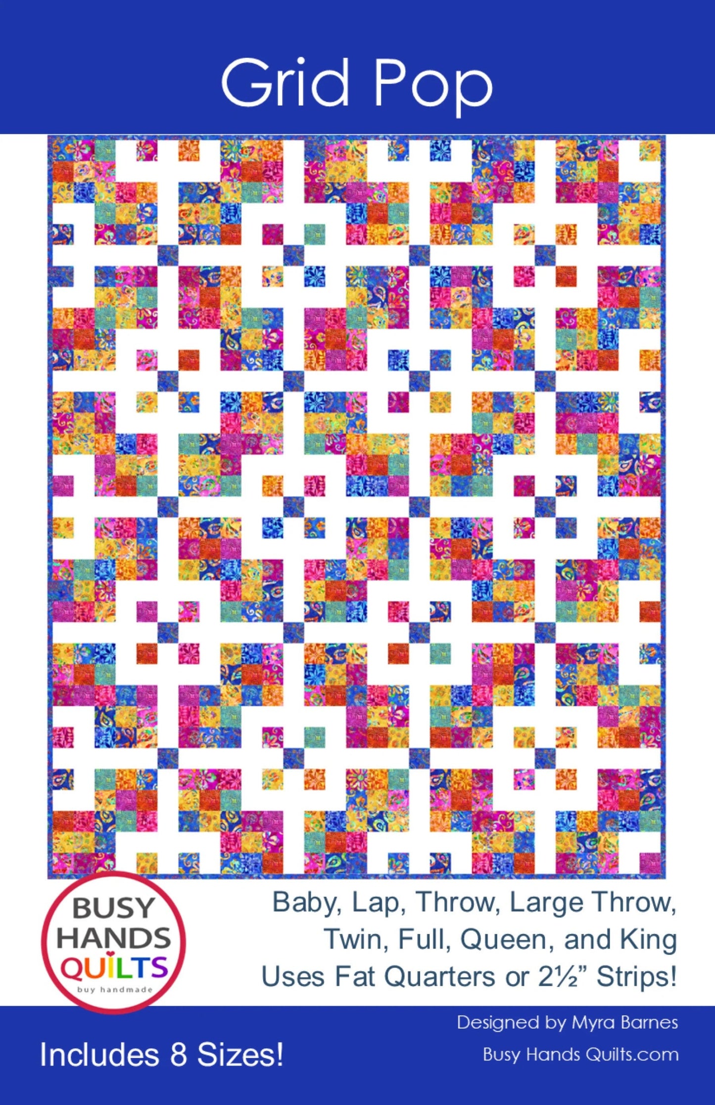 Busy Hands Quilts Grid Pop Quilt Pattern (8 Size Variations Per Pattern)