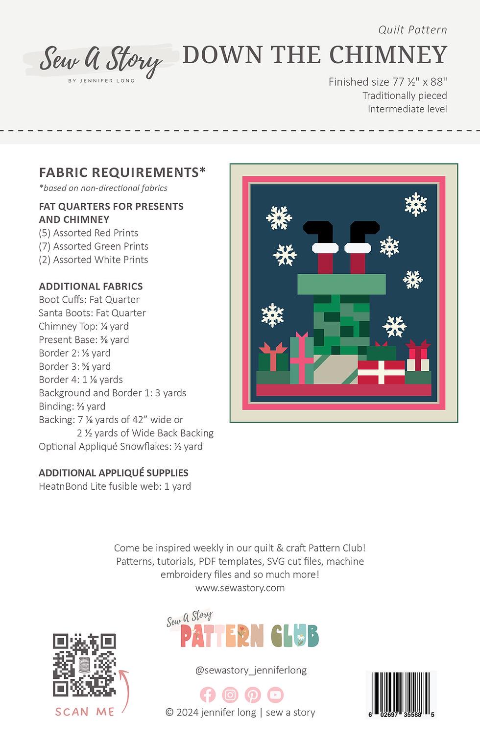 Sew-a-Story By Jennifer Long Down The Chimney Quilt Pattern Finished Size: 77.5"x88"