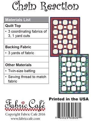 Fabric Cafe Chain Reaction Quilt Pattern - Uses Only 3 Yards of Fabric Finished Size: 43"x57"