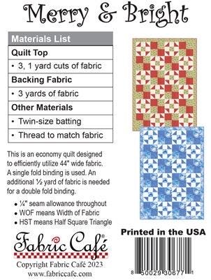 Fabric Cafe Merry & Bright Quilt Pattern - Uses Only 3 Yards of Fabric Finished Size: 40"x58"
