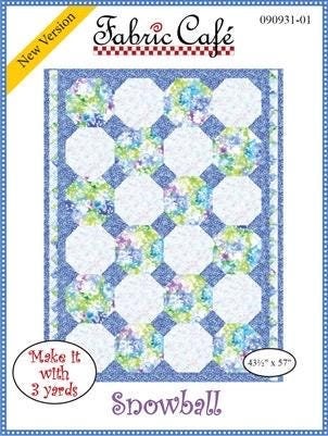 Fabric Cafe Snowball Quilt Pattern - Uses Only 3 Yards of Fabric Finished Size: 43.5"x57"