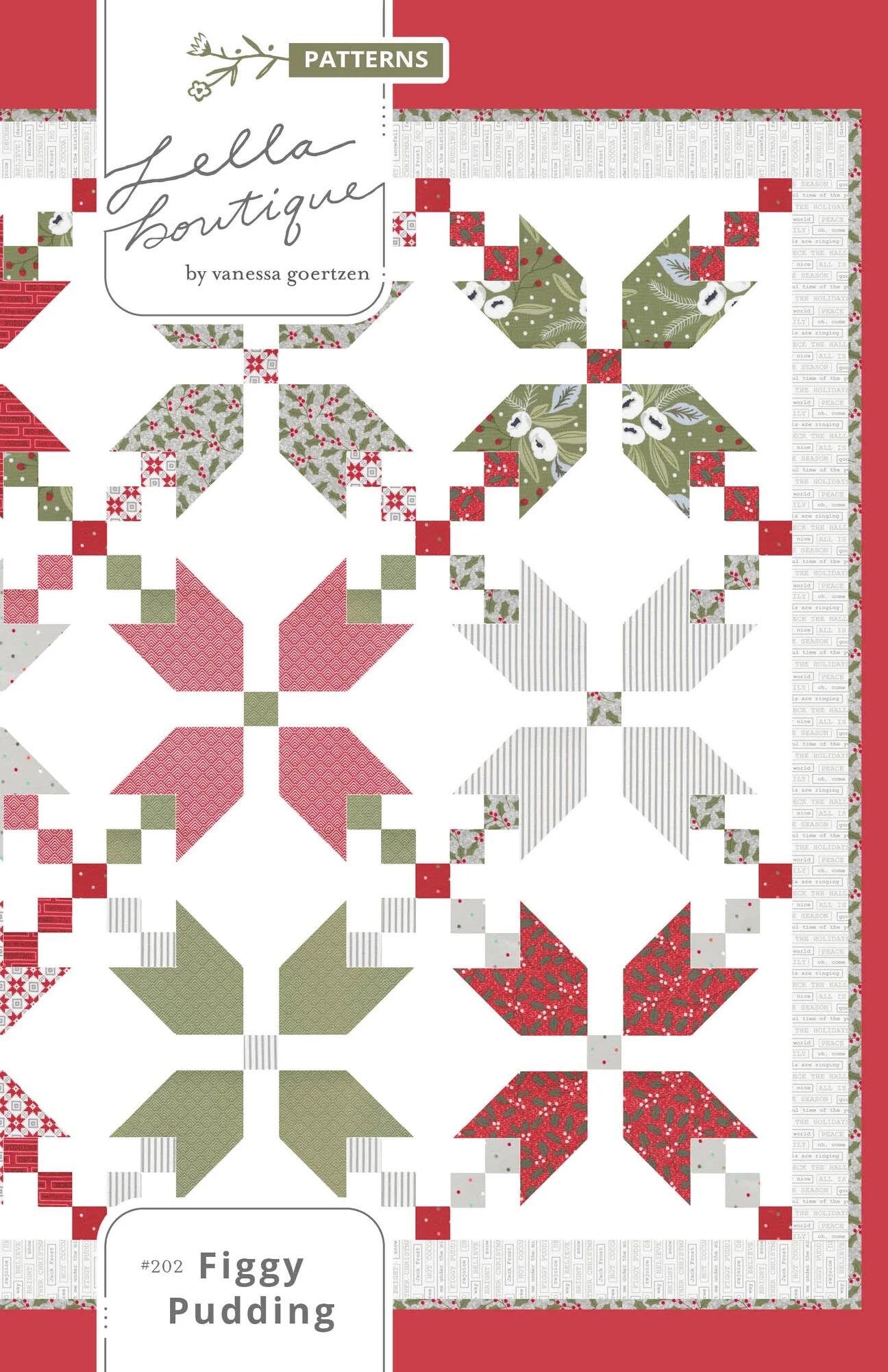 Lella Boutique Figgy Pudding Quilt Pattern Finished Size: 70.5"x70.5" #202