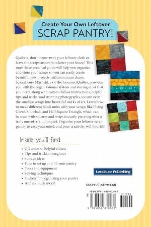 SusanClaire Mayfield Quilter's Scrap Pantry The Grab-and-Go Approach to Organizing and Making Quilts From Scraps (Softcover)