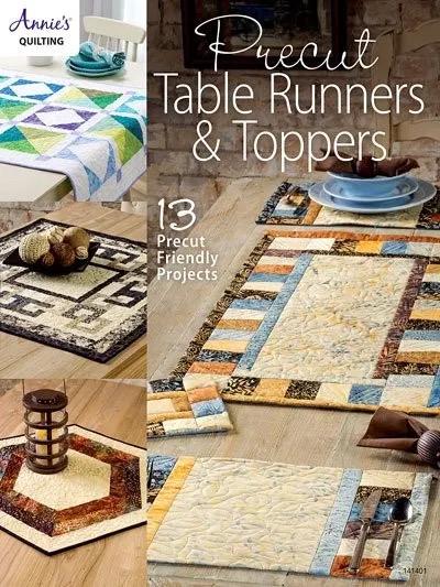 Annie's Quilting Precut Table Runners & Toppers Pattern Book - 13 Precut Friendly Projects (Softcover) A141401