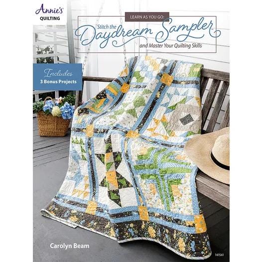 Annie's Quilting Learn As You Go: Stitch The Daydream Sampler and Master Your Quilting Skills Pattern Book (Softcover) A141541