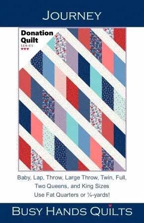 Busy Hands Quilts Journey Quilt Pattern - 9 Size Variations Per Pattern