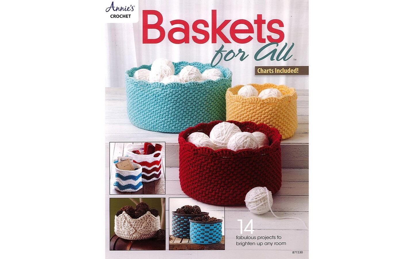 Annie's Crochet Baskets For All - 14 Fabulous Projects To Brighten Up Any Room (Softcover)