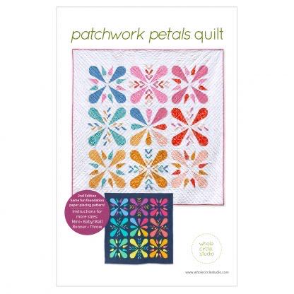 Whole Circle Studio Patchwork Petals Quilt Pattern - 4 Size Variations Per Pattern