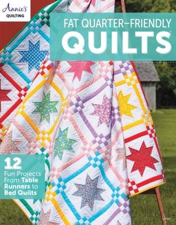 Annie's Quilting Fat Quarter-Friendly Quilts Pattern Book - 12 Fun Projects From Table Runners to Bed Quilts (Softcover) A141491