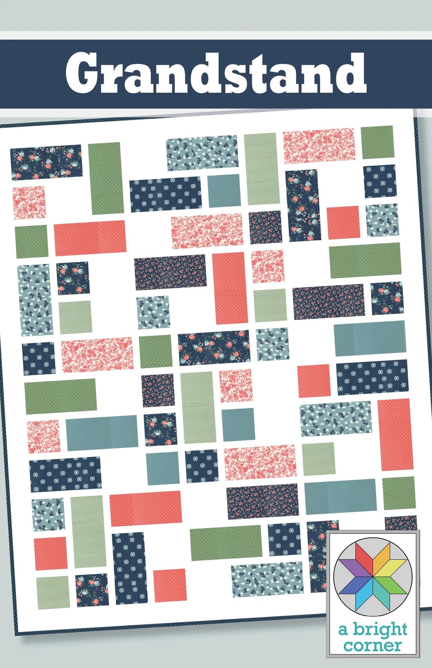 A Bright Corner Grandstand Quilt Pattern - 4 Size Variations Per Pattern ABC352
