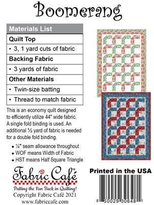 Fabric Cafe Boomerang Quilt Pattern - Uses Only 3 Yards of Fabric Finished Size: 42"x58" #092131-01