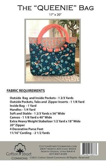 Cotton Street Commons The “Queenie” Bag Pattern Finished Size 17”x20”