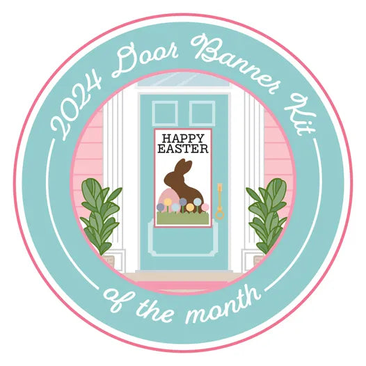 2024 Riley Blake Door Banner of the Month Club