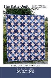 Erica Jackman The Katie Quilt Pattern (includes 3 sizes in each pattern)