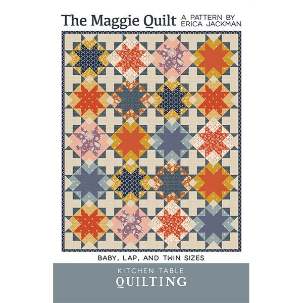 Erica Jackman The Maggie Quilt Pattern (includes 3 sizes in each pattern)