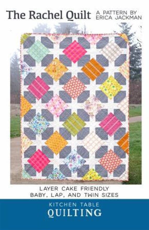 Erica Jackman The Rachel Quilt Pattern (includes 3 sizes in each pattern)