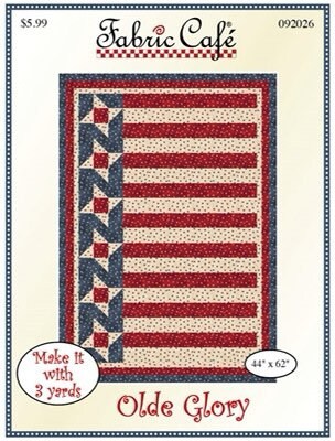 Fabric Cafe Olde Glory Quilt Pattern Finished Size 44”x62”
