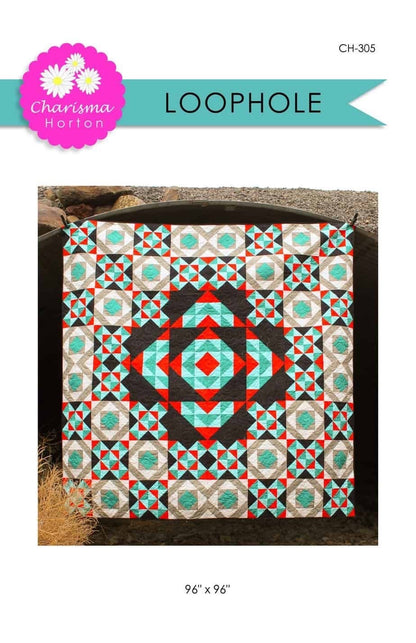 Charisma Horton Loophole Quilt Pattern Finished Size 96"x96"