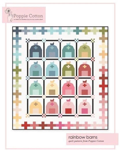 LAST ONE!! Poppie Cotton Rainbow Barns Quilt Kit Featuring Poppie Cotton Farmhouse Favorites Fabrics Finished Size: 74"x81"