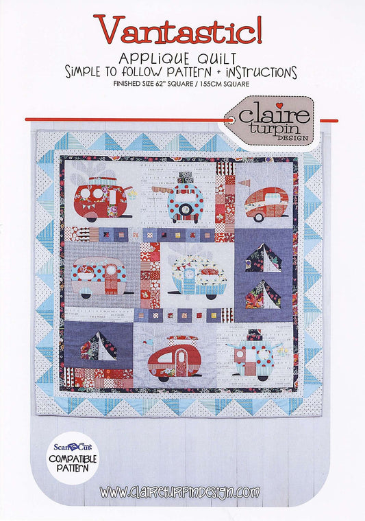 Claire Turpin Vantastic Appliqué Quilt Pattern Finished Size: 62" Square