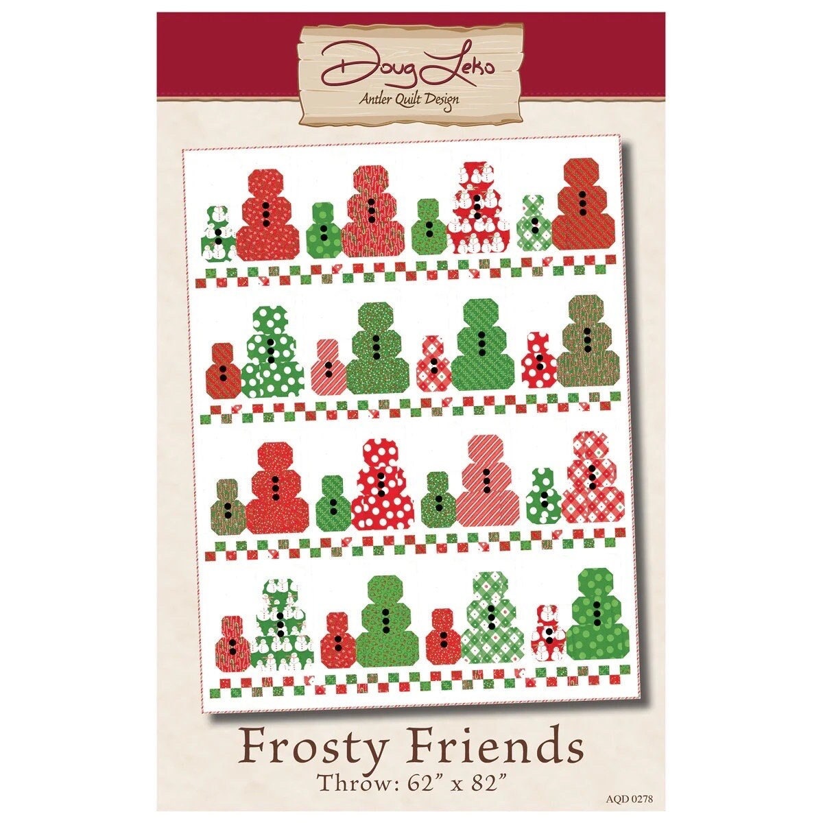 Doug Leko Antler Quilt Designs Frosty Friends Quilt Pattern Finished Size: 62"x82"