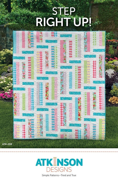 Atkinson Designs Step Right Up Quilt Pattern (3 Size Variations Per Pattern)