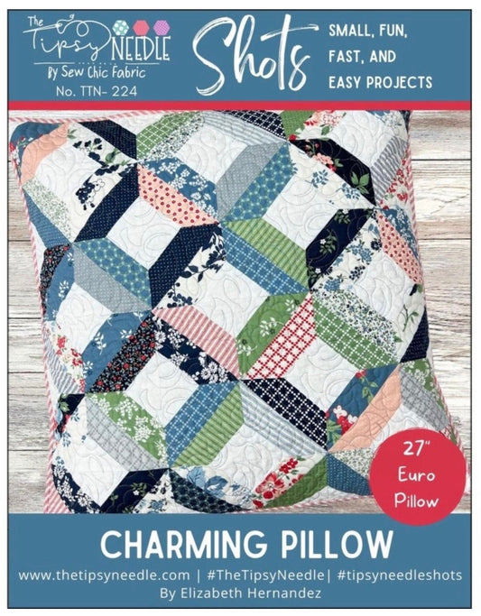 The Tipsy Needle Tipsy Shots Charming Pillow Pattern Finished Size: 18"x18"