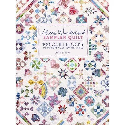 David & Charles Quilt Patterns Alice's Wonderland Sampler Quilt 100 Quilt Blocks to Improve Your Sewing Skills Book (Hardcover)