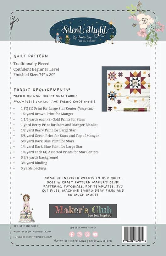 Bee Sew Inspired Silent Night Quilt Pattern Finished Size: 74"x80"
