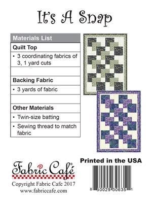 Fabric Cafe It’s A Snap Quilt Pattern Finished Size: 44”x62”