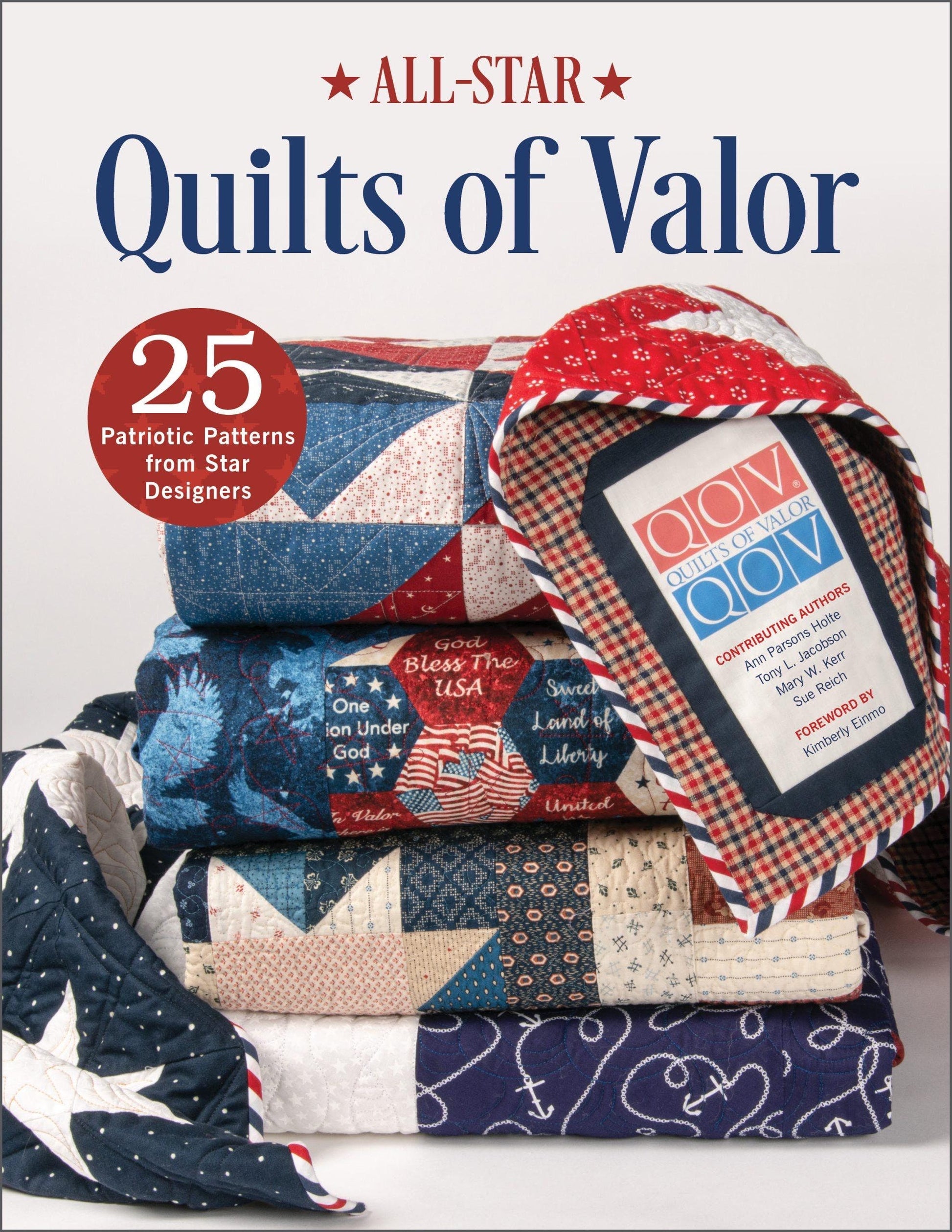 All-Star Quilts of Valor - 25 Patriotic Patterns From Star Designers (Softcover)