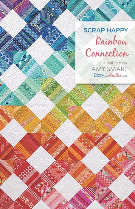 Diary of a Quilter Amy Smart Scrap Happy Rainbow Connection Quilt Pattern - 5 Size Variations Per Pattern