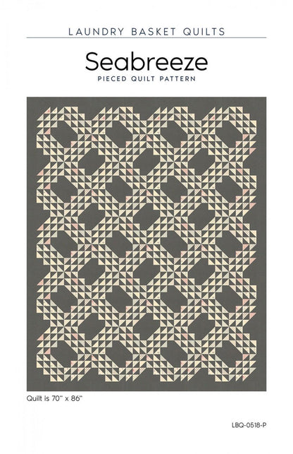 Laundry Basket Quilts Seabreeze Quilt Pattern Finished Size: 70"x86"