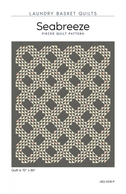 Laundry Basket Quilts Seabreeze Quilt Pattern Finished Size: 70"x86"
