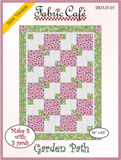 May include: A quilting pattern for a quilt called 'Garden Path.' The quilt is made with pink and green fabric and has a white background. The pattern is for a 45 inch by 63 inch quilt and requires 3 yards of fabric. The pattern is from Fabric Cafe and has the product number 092125-01.