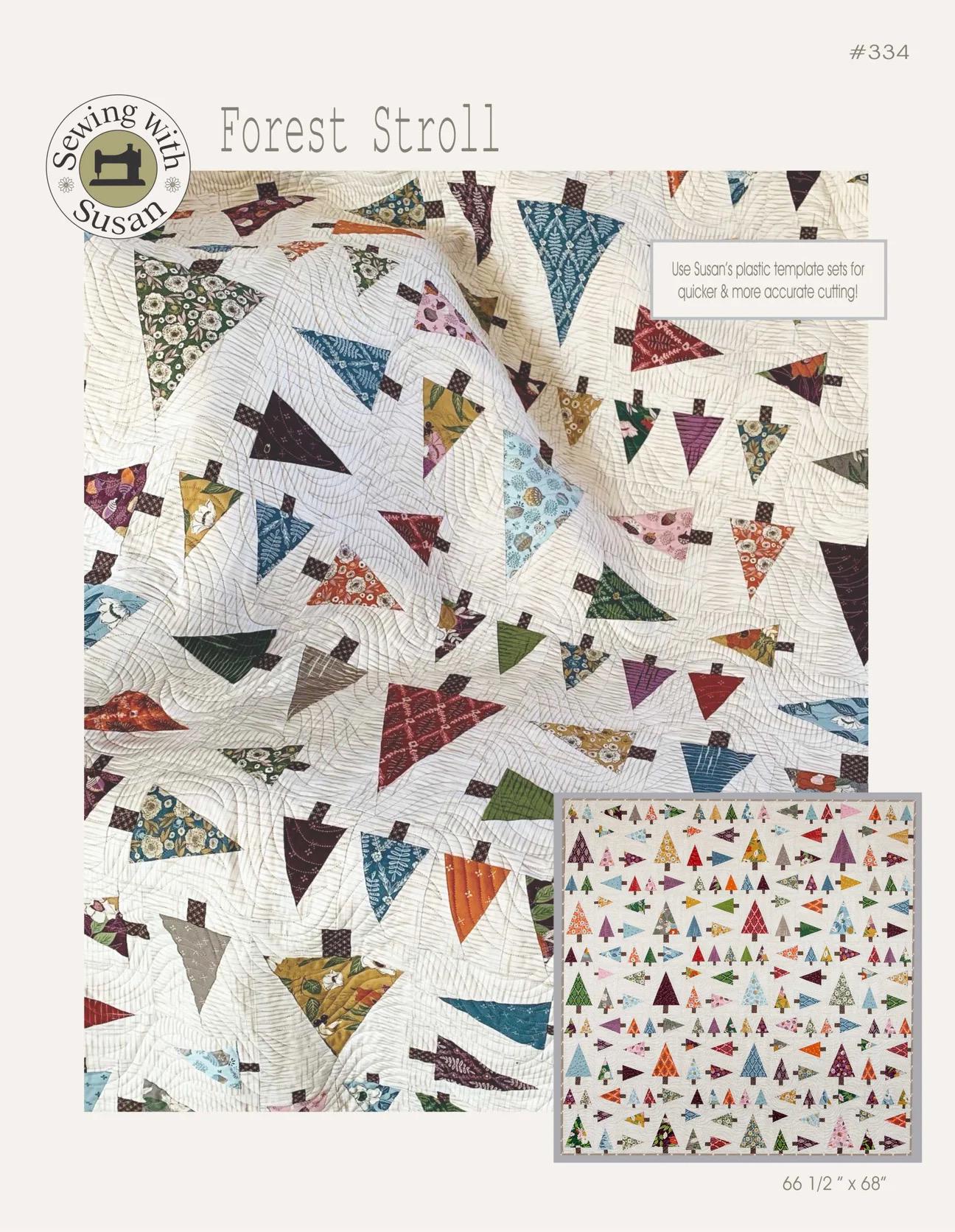 Suzn Quilts Patterns Forest Stroll Quilt Pattern Finished Size: 66.5"x68"