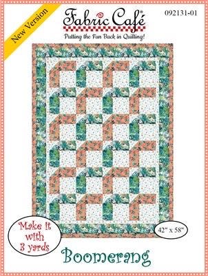 Fabric Cafe Boomerang Quilt Pattern - Uses Only 3 Yards of Fabric Finished Size: 42"x58" #092131-01