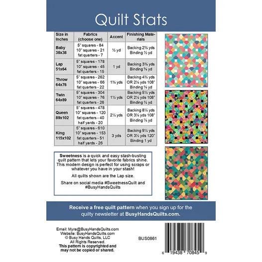 Busy Hands Quilts Sweetness Quilt Pattern - 6 Size Variations Per Pattern BUS0861