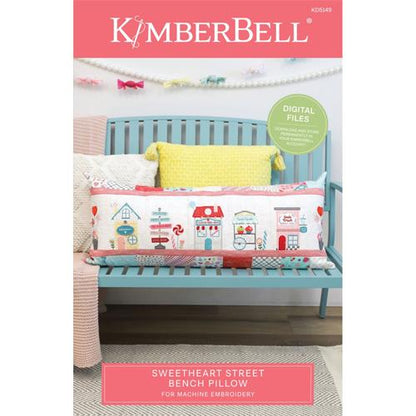 SHIPPING NOW! Kimberbell Sweetheart Street Bench Pillow Collection (Options: ME Download Booklet, Embellishment Kit, Fabric Kit, Thread Set)