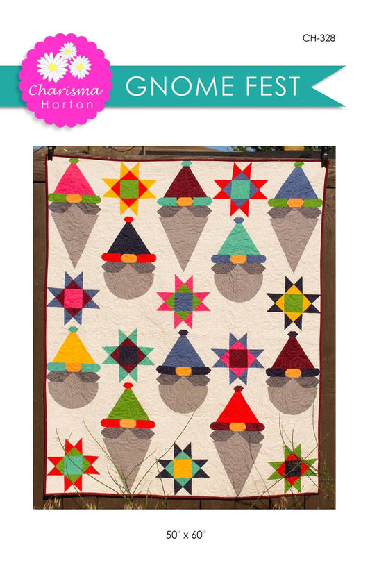 Charisma Horton Gnome Fest Quilt Pattern Finished Size: 50"x60"