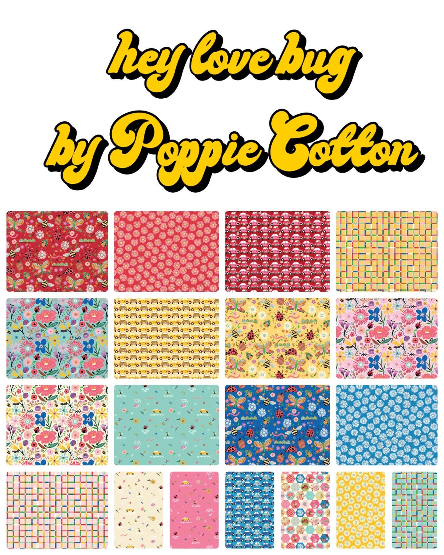Poppie Cotton "Hey Love Bug" Fabric Collection 42 pc 10" Stacker Authentic Premium 100% Cotton Quilt Shop Quality Fabrics