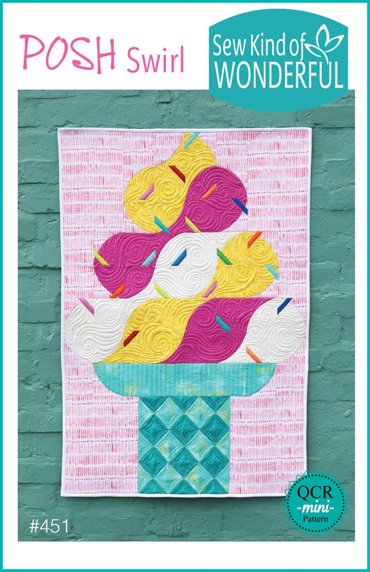 Sew Kind of Wonderful Posh Swirl Quilt Pattern #451 Finished Size 28"x38" (SKW Rulers Sold Separately)