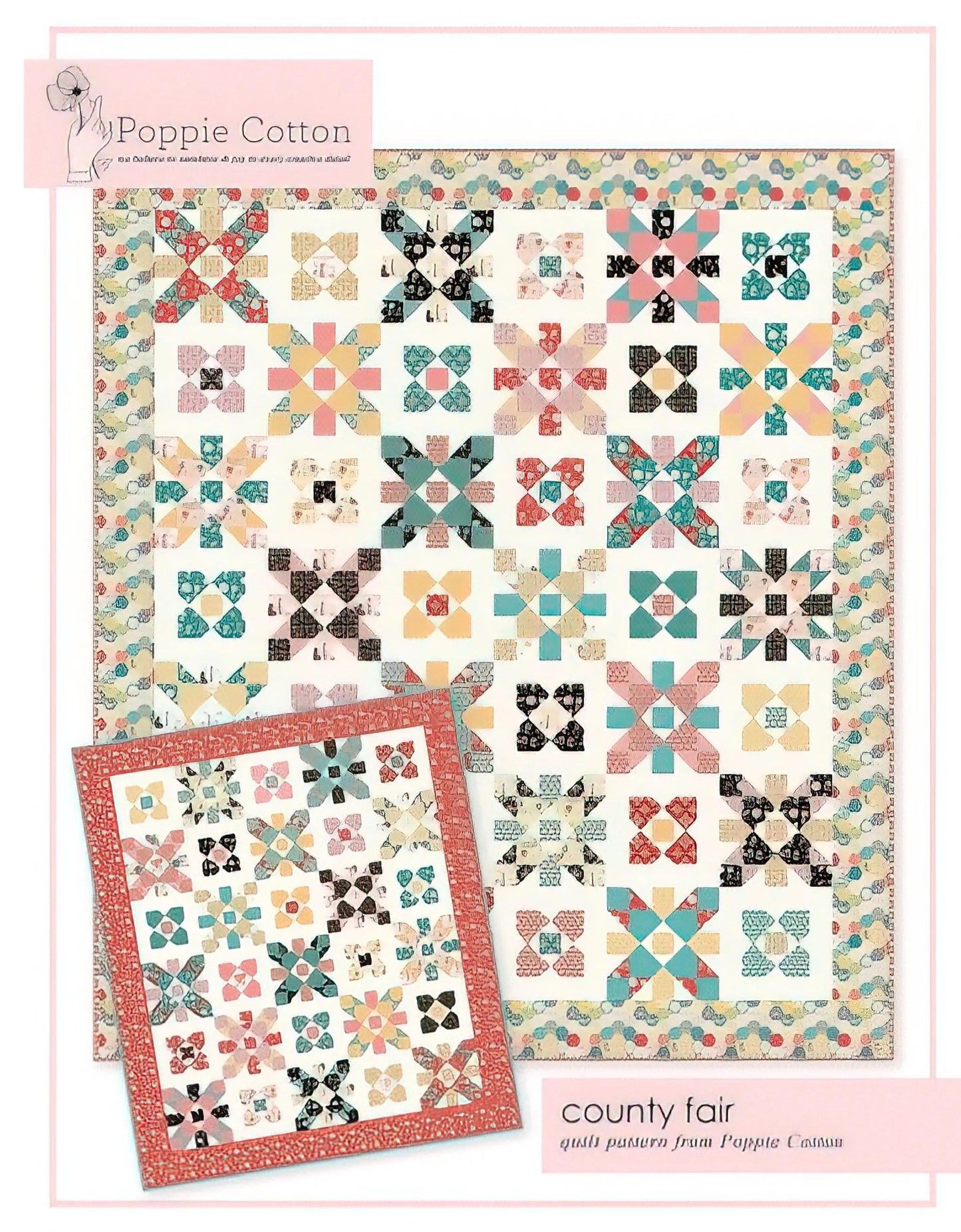 Poppie Cotton County Fair Quilt Pattern PHP1973 Finished Size: 60"x70"
