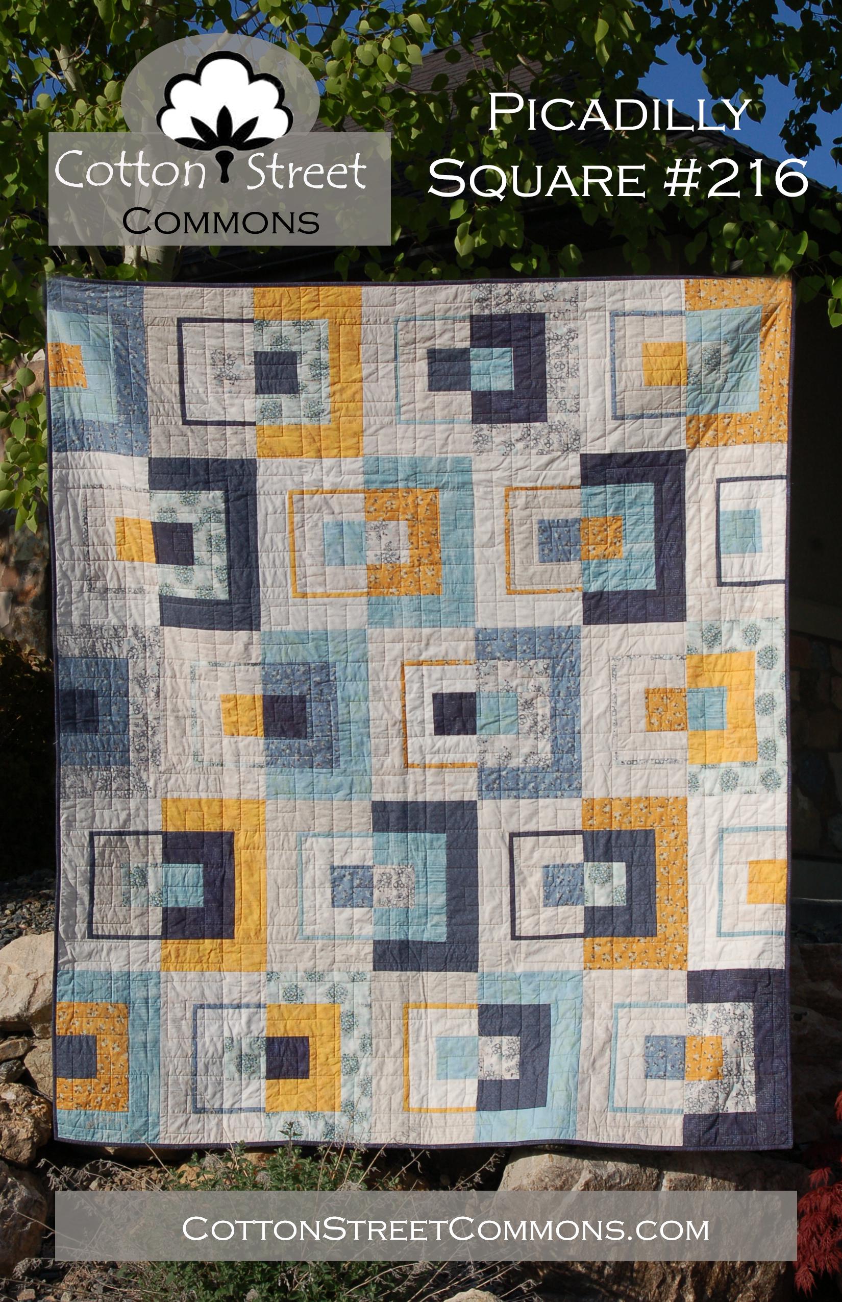 PDF Cotton Street Commons Picadilly Square Quilt Pattern #216 Finished Size: 70"x80"