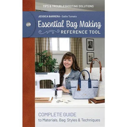 Sallie Tomato Jessica Barrera Essential Bag Making Reference Tool - Completed Guide to Materials, Bag Styles, & Techniques (Spiral Bound)