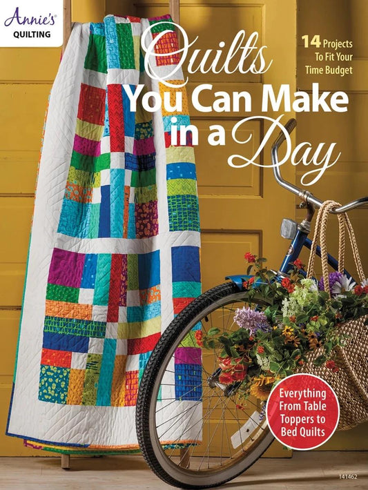 Annie's Quilting Quilts You Can Make in a Day Quilt Pattern Book - 14 Projects to Fit Your Time Budget (Softcover) A141462